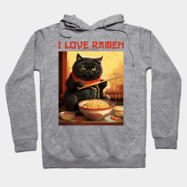 Quirky Chubby Kitty Cat Eating Ramen - I Love Ramen Hoodie by KittyStampedeCo